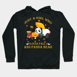 Just A Girl Who Loves Fall & Panda Bear Thanksgiving Gift Hoodie